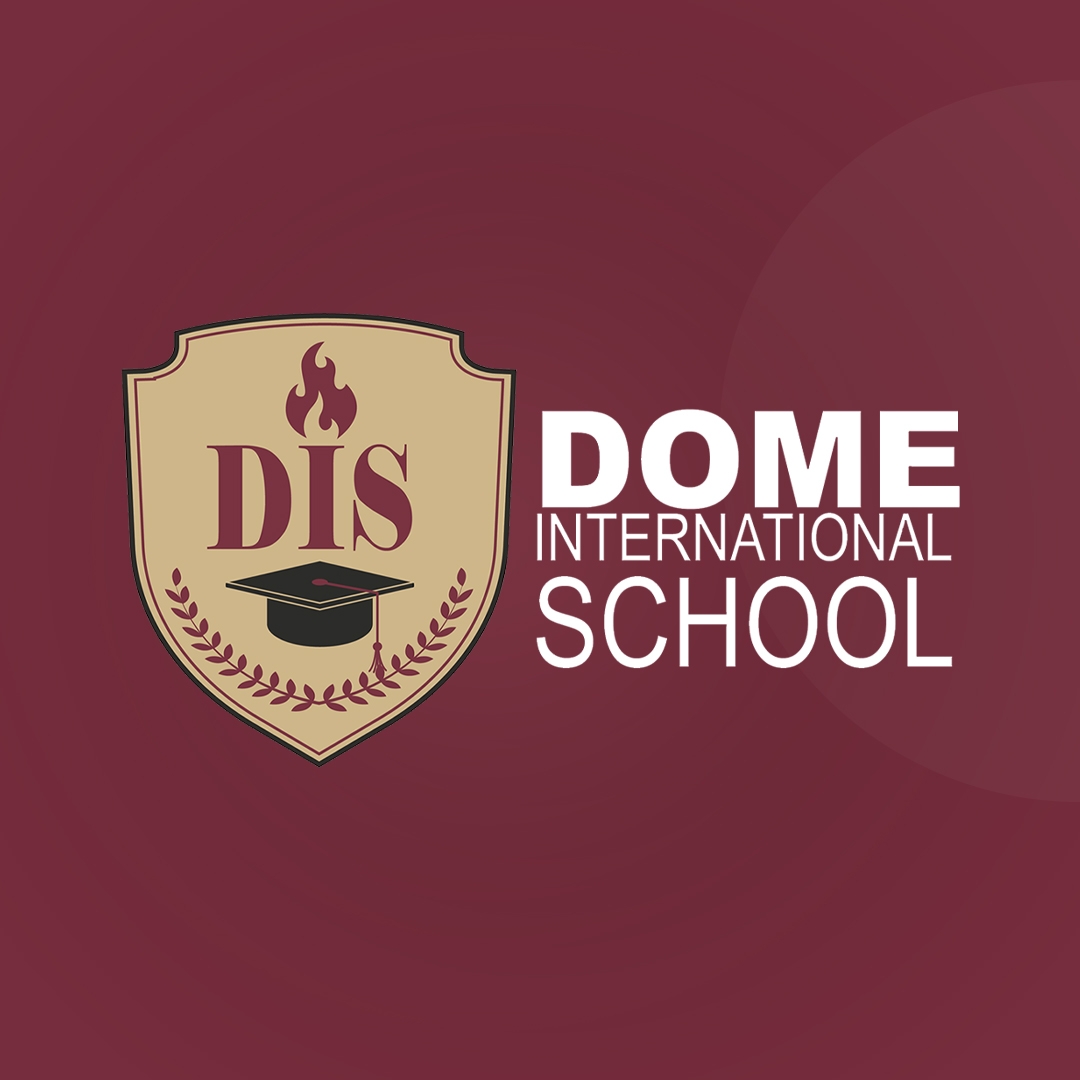 Dome International School